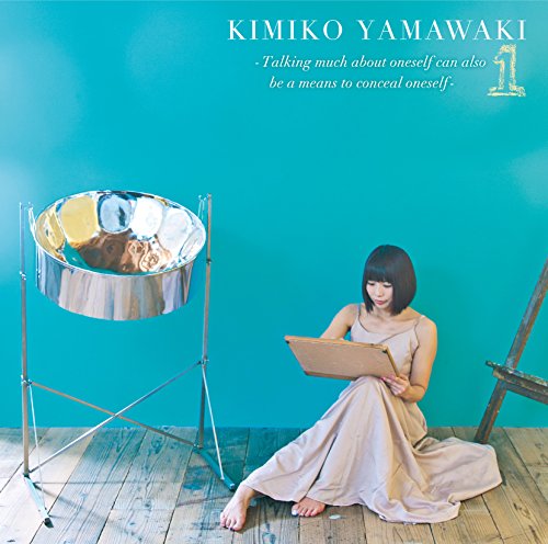 Yamawaki Kimiko - 1 -Talking Much About Oneself Can Also Be A Means To Conceal Oneself- - Japan CD