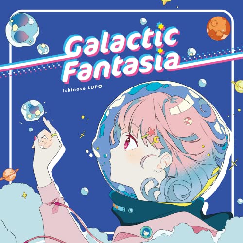 Ichinose Lupo - Galactic Fantasia - Japan CD