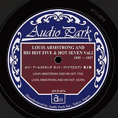 Louis Armstrong - Louis Armstrong And His Hot Five & Hot Seven Vol.2 1925-1927 - Japan CD