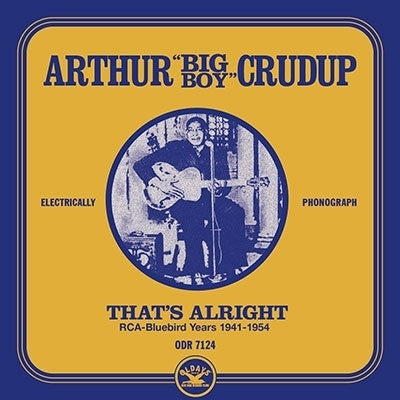 Arthur Big Boy Crudup - That’S Alright : Rca-Bluebird Years 1941-1954 - Japan Mini LP CD