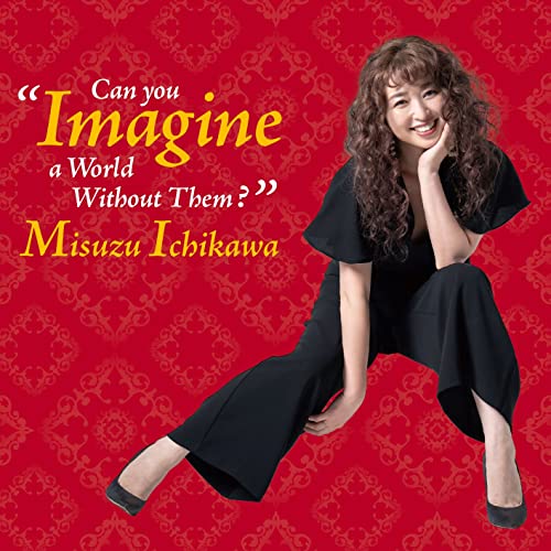 Ichikawa Misuzu - Can You Imagine a World Without Them? - Japan CD