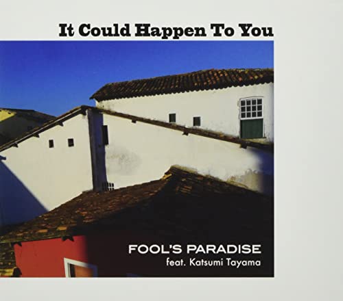 Fool'S Paradise - It Could Happen To You - Japan CD