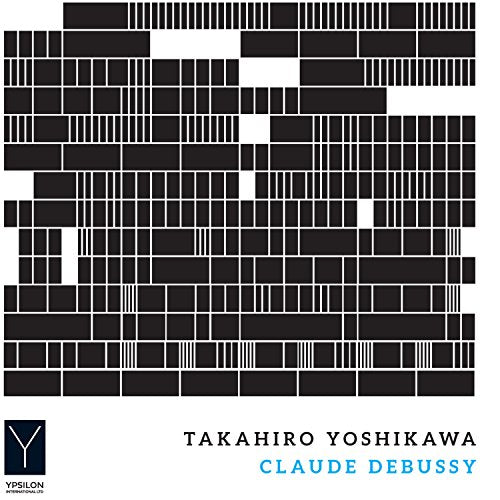 Takahiro Yoshikawa - Claude Debussy: Piano Works - Japan CD