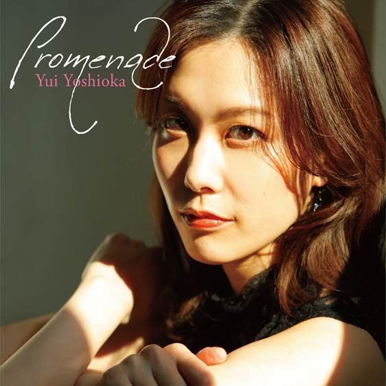Yui Yoshioka - Promenade - Japan CD