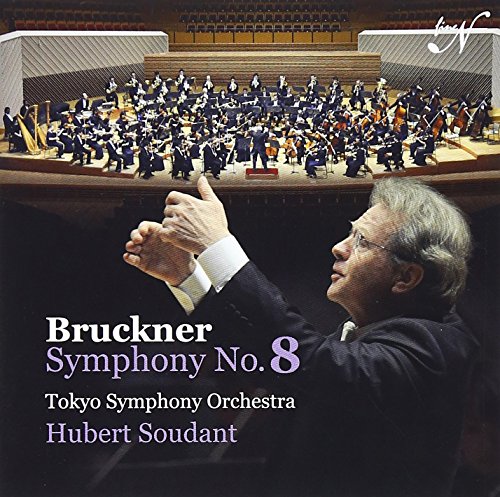 Symphony No, 8, : Soudant / Tokyo Symphony Orchestra‐Bruckner (1824-1896) - Japan CD