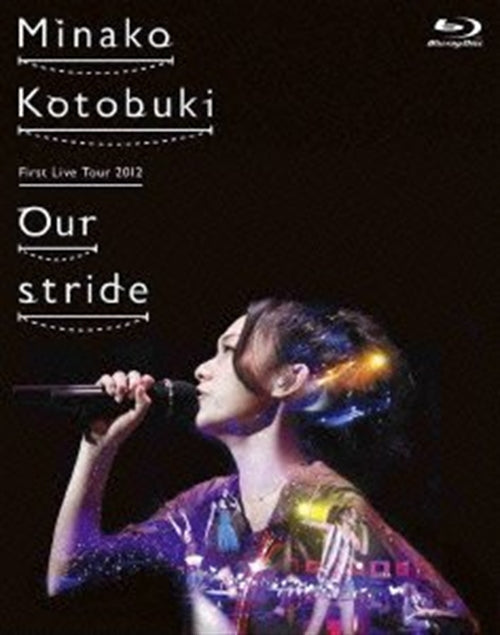 Animation - Kotobuki Minako First Live Tour 2012 Our stride - Japan Blu-ray Disc
