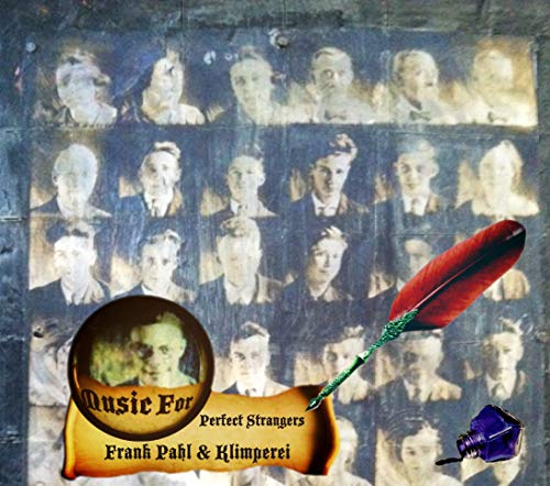 Frank Pahl And Klimperei - Music For Perfect Strangers - Japan CD