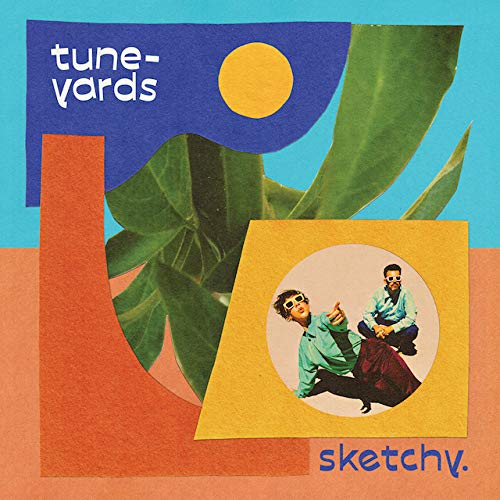 Tune-Yards - Sketchy. - Japan CD Bonus Track