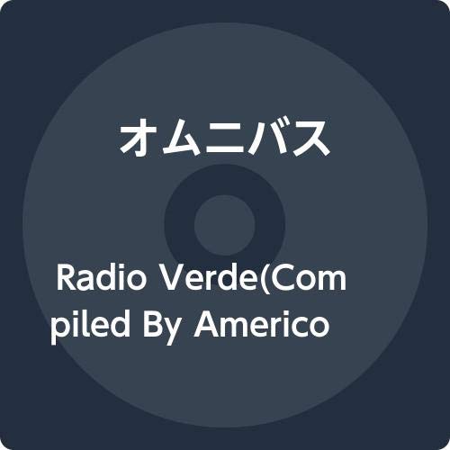 V.A. - Radio Verde: Compiled By Americo Brito & Arp Frique - Import With Japan Obi