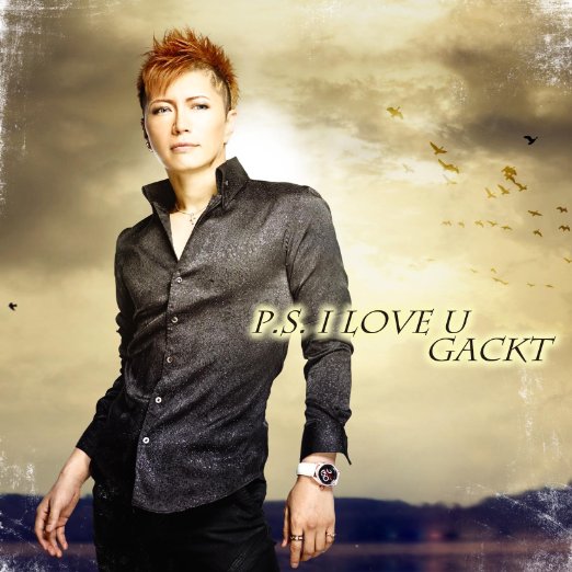 Gackt - P.S. I Love U - Japan CD