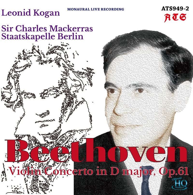 Beethoven (1770-1827) - Violin Concerto : Leonid Kogan(Vn)Charles Mackerras / Staatskapelle Berlin (1962 Live)(UHQCD) - Import UHQCD