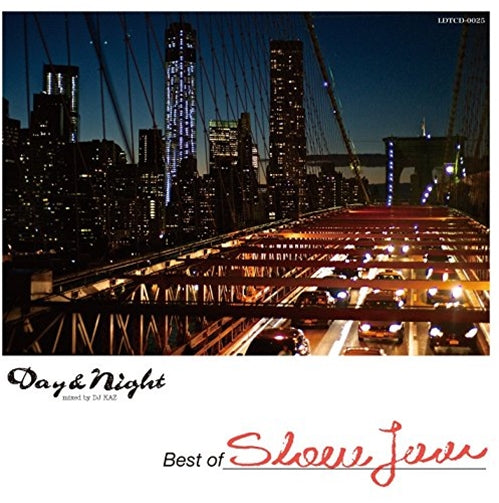 DJ KAZ - Day & Night Best Of Slow Jam Mixed By Dj Kaz - Japan CD