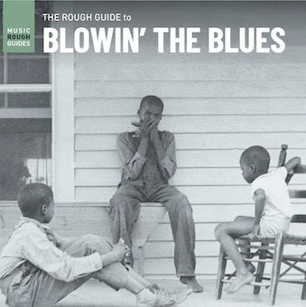 Various Artists - Rough Guide To Blowin' The Blues - Import LP Record
