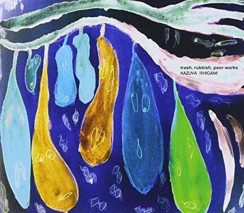Kazuya Ishigami - trash,rubbish,poor works - Japan CD
