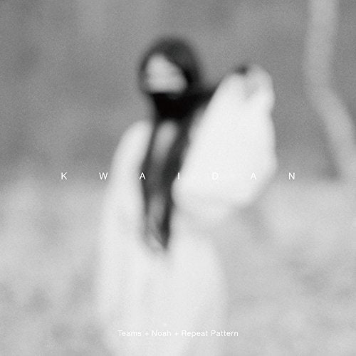 Teams + Noah + Repeat Pattern - Kwaidan - Japan CD