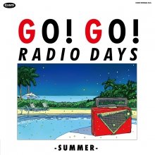 V.A. - Go! Go! Radio Days -Summer- - Japan 3 Mini LP CD Limited Edition