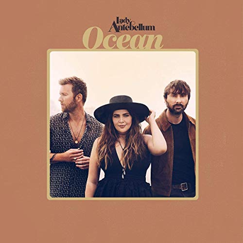 Lady Antebellum - Ocean - Import