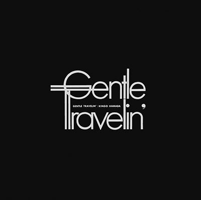 Hamada Kingo - GENTLE TRAVELIN' - Japan Blu-spec CD2 Limited Edition