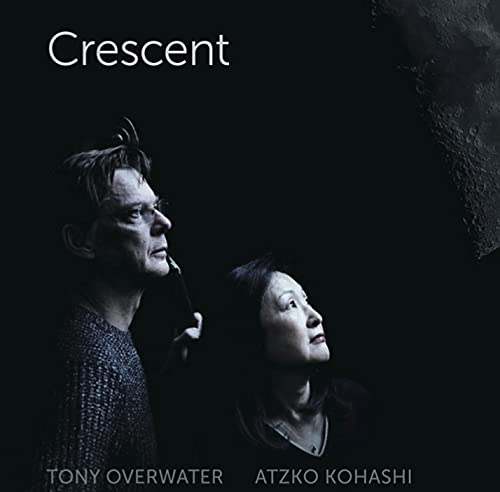 Atzko Kohashi & Tony Overwater - Crescent - Japan CD