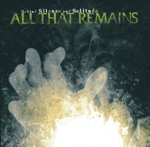 All That Remains - Behind Silence And Solitude - Japan CD