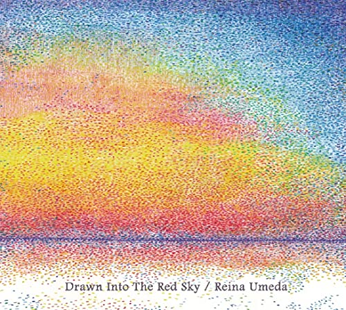 Reina Umehara - Drawn Into The Red Sky - Japan CD