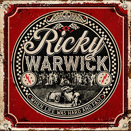 Ricky Warwick - When Life Was Hard And Fast - Japan 2 CD Bonus Track