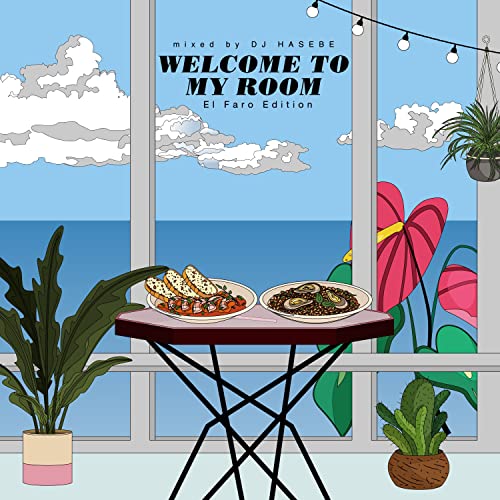 DJ HASEBE - Welcome to my room (El Faro Edition) - Japan CD