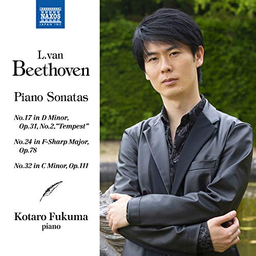Piano Sonatas Nos.17, 24, 32 : Kotaro Fukuma‐Beethoven (1770-1827) - Japan CD