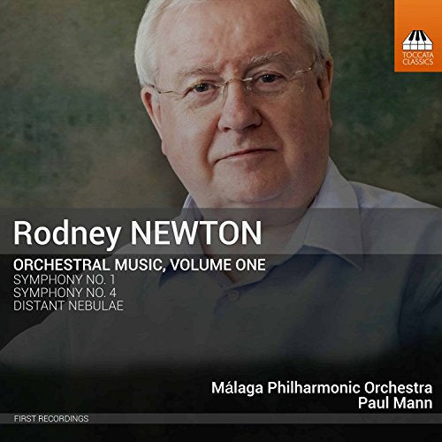 Paul Mann, Malaga Philharmonic Orchestra - Newton, Rodney (1945-) Orchestral Works Vol.1 -Symphonies Nos.1, 4, Distant Nebulae : Paul Mann / Malaga Philharmonic - Import CD