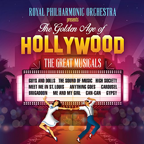 Richard Balsam and the Royal Philharmonic Orchestra - The Golden Age Of Hollywood The Great Musicals - Import CD