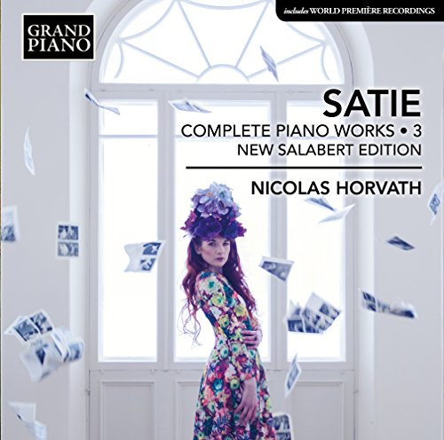 Nicolas Horvath - Satie: Complete Piano Works 3 - Japan CD