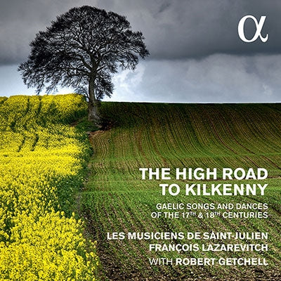 François Rachmaninoff, The Musician of Saint-Julien - The High Road To Kilkenny-gaelic Songs & Dances: Lazarevitch / Les Musiciens De Saint-julien - Import CD