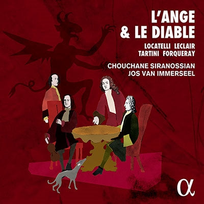 Schubert Schiranov, Jos van Immerseel - L'Ange et le Diable -Locatelli, Leclair, Tartini, A.Forqueray : Chouchane Siranossian(Vn)Jos van Immerseel(Cemb) - Import CD