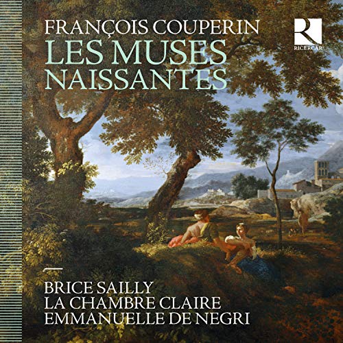 La Chambre Claire - Couperin: Les Muses Naissantes - Import CD