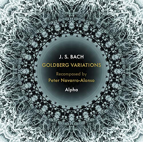 Bach (1685-1750) - Goldberg Variations -recomposed by Peter Navarro-Alonso : Alpha (recorder, Saxophone, percuttions) - Import CD