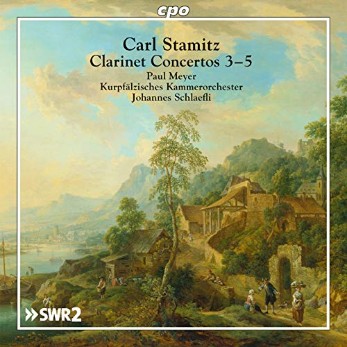 Paul Meye, Johannes Schreur, and the Mannheim Pfalz Elector's Chamber Orchestra. - C. Stamitz: Clarinet Concertos Collection - Import CD