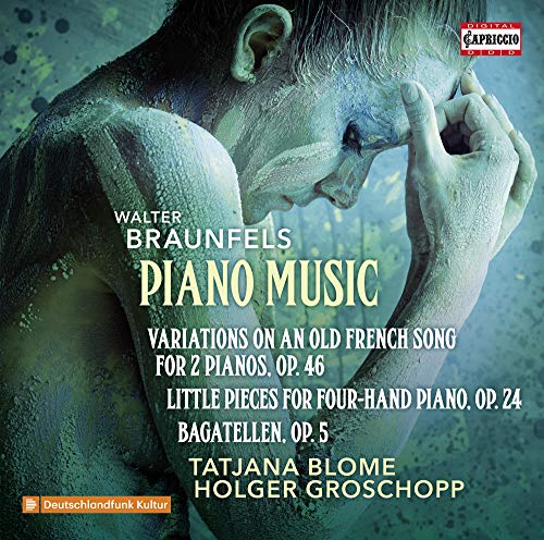 Braunfels, Walter (1882-1954) - Piano Works: T.blome Groschopp - Import CD
