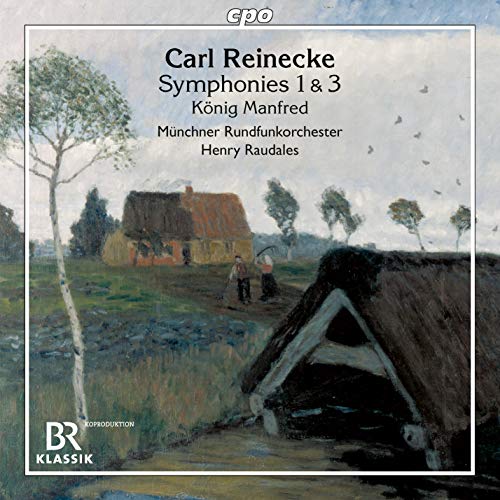 Reinecke, Carl (1824-1910) - Orch.works Vol.1-sym, 1, 3, Etc: Raudales / Munich Radio O - Import CD