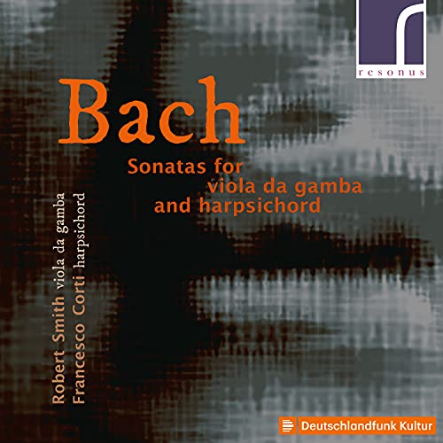 Bach (1685-1750) - Gamba Sonatas Nos.1, 2, 3 : Robert Smith(Gamb)F.Corti(Cemb)+Schaffrath, Robert Smith - Import CD