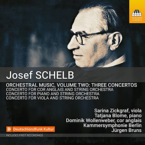 Schelb, Josef (1894-1977) - Orch.works Vol.2-concertos: Blome(P)Zickgraf(Va)Wollenweber(Ehr)J.bruns / Kammersymphonie Berlin - Import CD