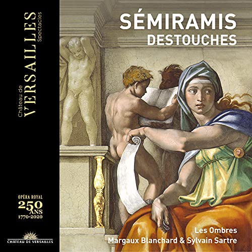 Destouches (1672-1749) - Semiramis : Blanchard / Sartre / Les Ombres, Pancrazi, De Negri, Vidal, De Damas, J.Fa, Devieuvre, Witczak, etc (2020 Stereo)(2CD) - Import 2 CD