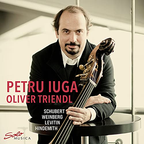Petar Iuga and Oliver Trindle. - Petru Iuga: Schubert, Vainberg, Levitin, Hindemith - Import CD