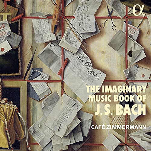 Bach (1685-1750) - The Imaginary Music Book J.s.bach: Cafe Zimmermann +c.p.e.bach, Mozart - Import CD