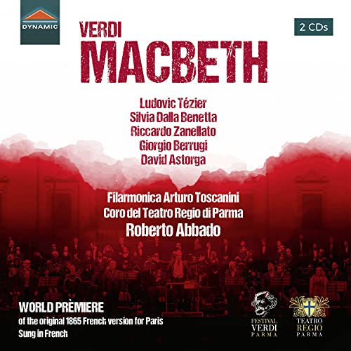 Verdi (1813-1901) - Macbeth 1865 French language version : Roberto Abbado / A.Toscanini Philharmonic, Tezier, Dalla Benetta, Zanellato, Berrugi, Astorga, etc (2020 Stereo)(2CD) - Import 2 CD