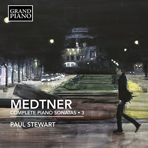 Medtner, Nikolay (1880-1951) - Complete Piano Sonatas Vol.3: P.stewart - Import CD