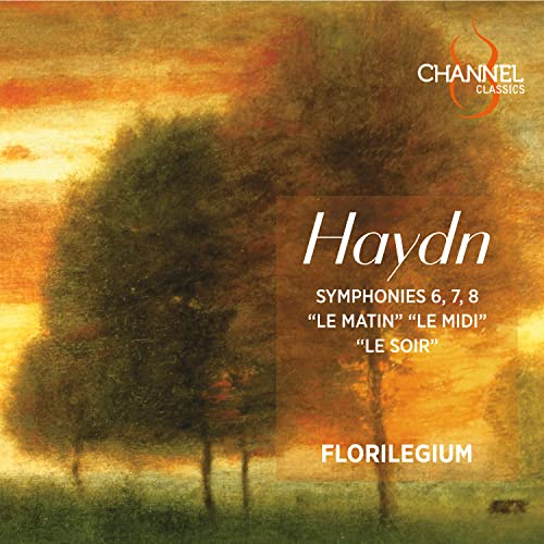 Haydn (1732-1809) - Symphonies Nos.6, 7, 8 : Florilegium - Import CD