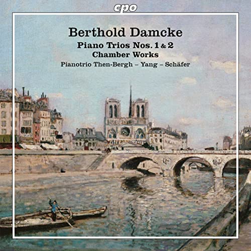 Damcke, Berthold (1812-1875) - Piano Trio, 1, 2, Chamber Works: Piano Trio Then-bergh Yang Schafer - Import 2 CD