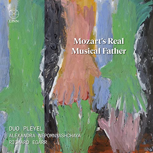 Duo Playel - Mozart's Real Musical Father: Duo Pleyel(Egarr Nepomnyashchaya) - Import CD