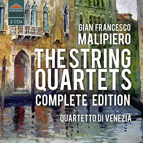 Malipiero, Gian Francesco (1882-1973) - Complete String Quartets : Quartetto di Venezia (2CD) - Import 2 CD