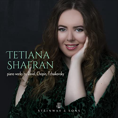 Tetyana Shafran - Tetiana Shafran: Ravel, Chopin, Tchaikovsky - Import CD